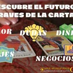 DESCUBRE EL FUTURO A TRAVES DE LA CARTAS